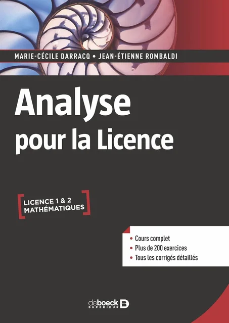 Analyse pour la licence: Cours complet. 200 exercices corrigés