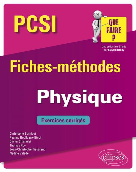 Physique PCSI - Fiches-méthodes et exercices corrigés