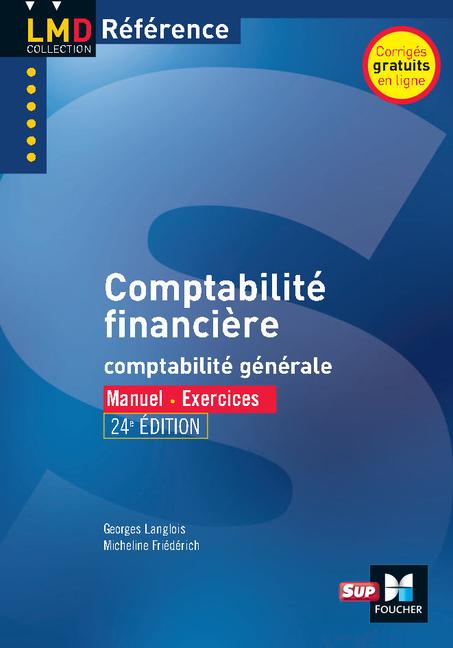 Comptabilité financière - 24e édition - Sup Foucher