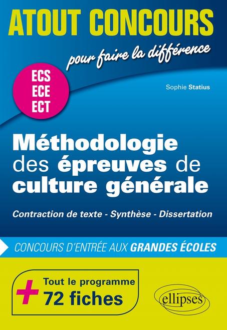 Méthodologie des épreuves de culture générale - Contraction de texte- Synthèse - Dissertation