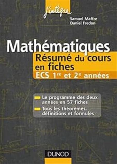 Mathématiques: Résumé du cours en fiches ECS 1re et 2e années