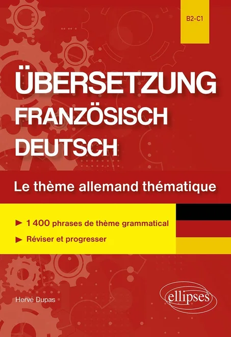 Allemand - Übersetzung Französisch-Deutsch, B2/C1 Le thème allemand thématique