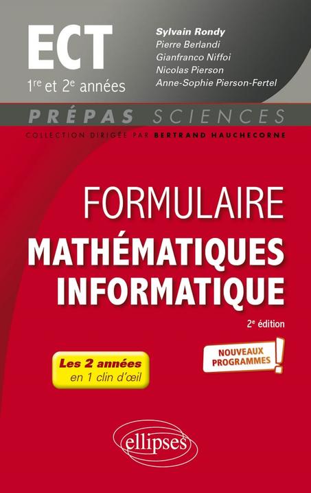 (coll. Prépas sciences)  Formulaire Mathématiques - Informatique - ECT 1re et 2e années
