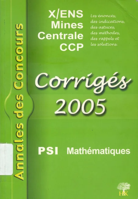 Annales des concours-Mathématiques  PSI  2005