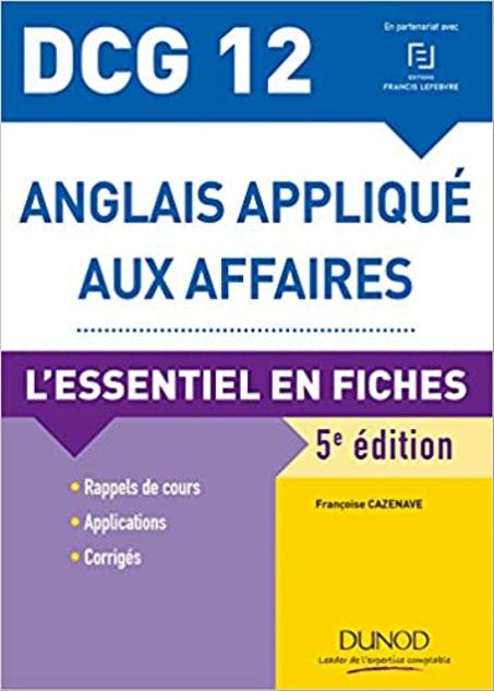 DCG 12 - Anglais appliqué aux affaires - 5e éd. - L'essentiel en fiches
