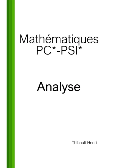 Mathématiques PC*-PSI* : Analyse