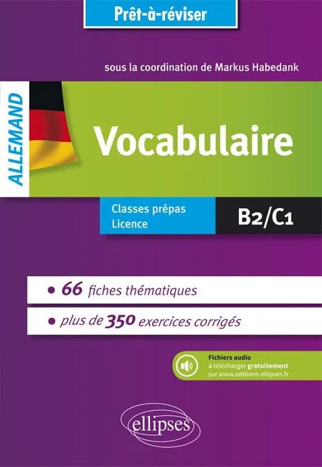 Allemand - Vocabulaire Classe prépas, Licence (B2/C1)