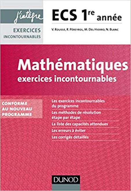 Mathématiques Exercices incontournables     ECS 1re année