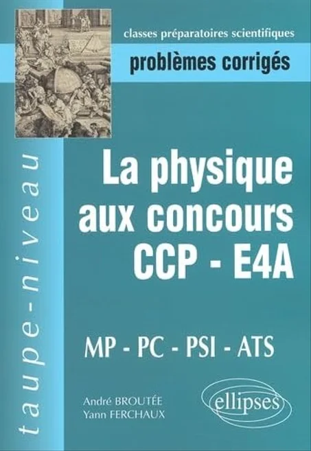 physique aux concours CCP-E4A-MP-PC-PSI-ATS