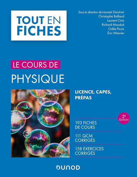 Physique - 2e éd. - Licence, CAPES, Prépas: Licence, CAPES, Prépas