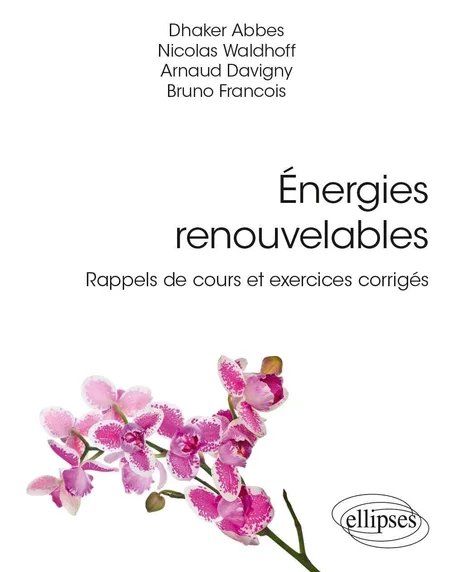 Energies renouvelables: Rappels de cours et exercices corrigés
