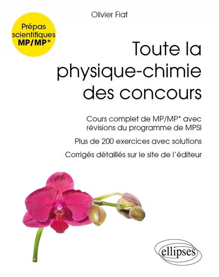 Toute la physique-chimie des concours de la filière MP
