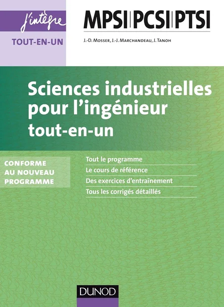 Sciences Industrielles pour l'ingénieur  MPSI-PCSI-PTSI - 2e éd.  Tout-en-un