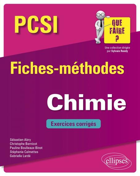 Chimie PCSI - Fiches-méthodes et exercices corrigés