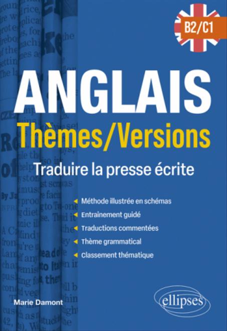 Anglais Thèmes/Versions B2-C1 Traduire la presse écrite