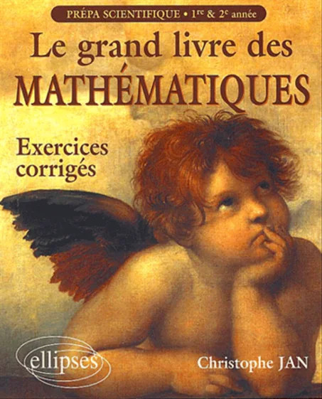 Le grand livre des Mathématiques exercices corrigés