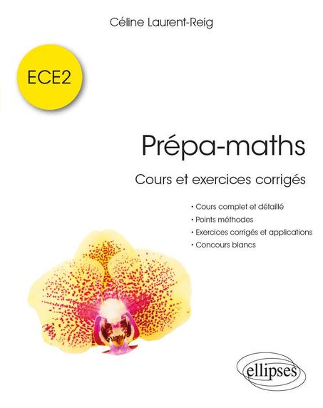 Prépa-maths: Cours et exercices corrigés ECE2