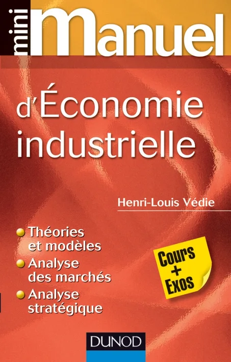 Mini Manuel      d'économie industrielle cours et exos