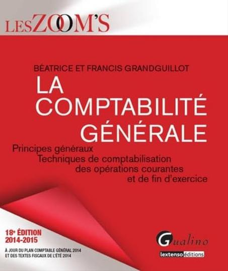 Les Zoom's. La Comptabilité générale   - 18e édition