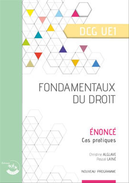 DCG UE 1 – FONDAMENTAUX DU DROIT Énoncé