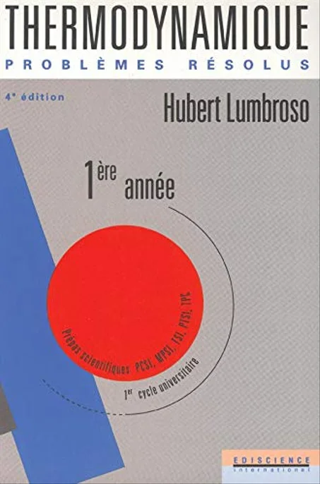 Thermodynamique  problèmes résolus  1re année    PCSI-MPSI-TSI-PTSI