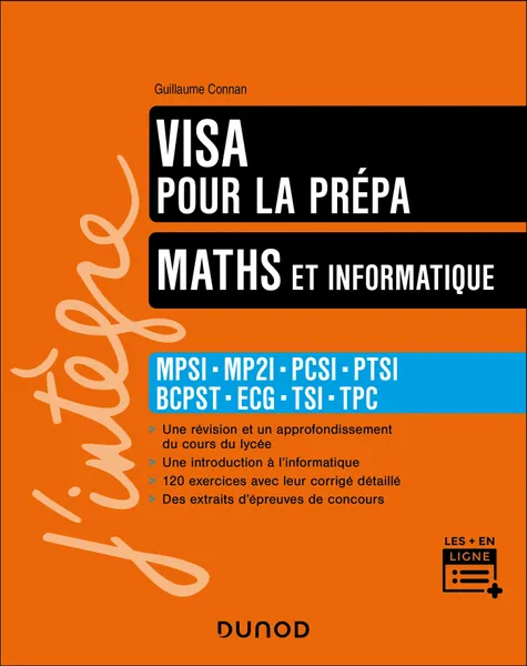 Visa pour la prépa Maths et informatique - 7e éd: MPSI-MP2I-PCSI-PTSI-BCPST-ECG-TSI-TPC