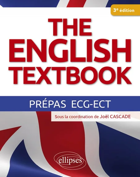 The English Textbook prépas ECG-ECT