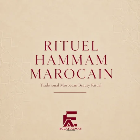 RITUEL HAMMAM MAROCAIN