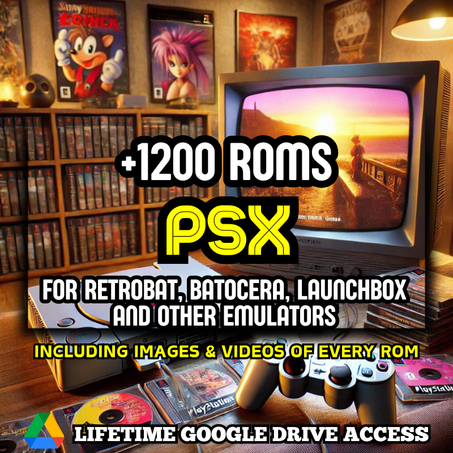 PSX ROMs Pack - 1200+ PSX Games for Emulators + Images, Videos & Manuals - Lifetime Google Drive Access