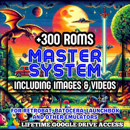 MASTER SYSTEM ROMs Pack - 300+ MASTER SYSTEM Games for Emulators + Images, Videos & Manuals - Lifetime Google Drive Access