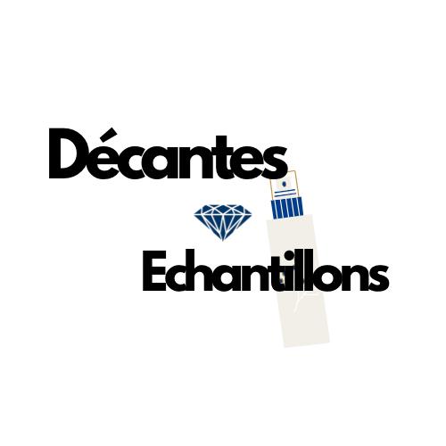 Décantes & Echantillons
