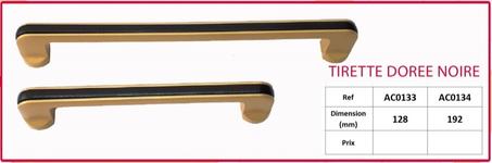 TIRETTE DOREE NOIRE DIMENSION MM 128 192