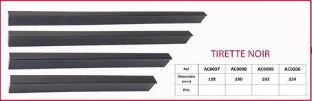 TIRETTE NOIR DIMENSION MM 128-160-192-224