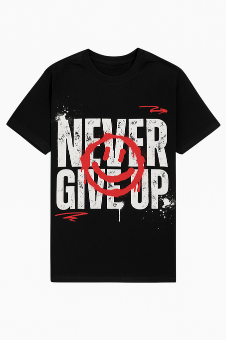 T-SHIRT NEVER GIVE UP