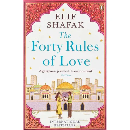 The Forty Rules of Love - Elif Shafak