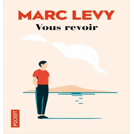 Vous revoir - Marc Levy
