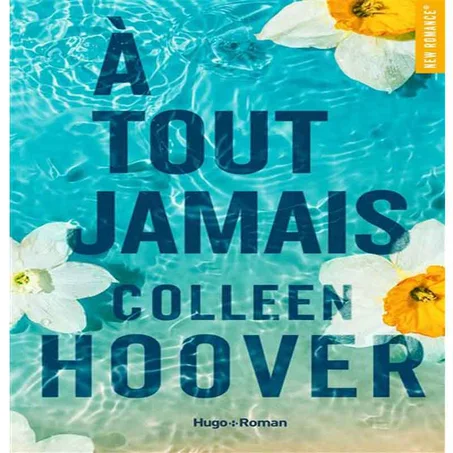 A tout jamais - Colleen Hoover