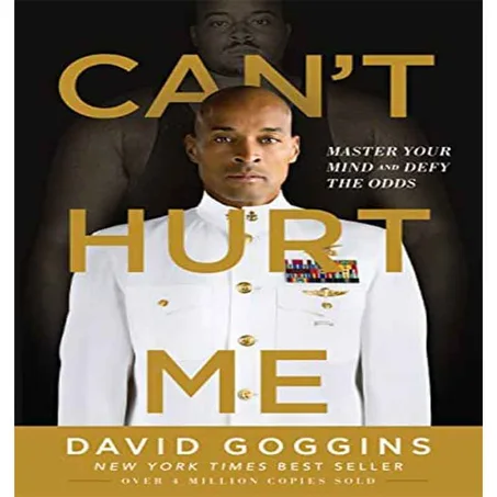 Can't Hurt Me -  David Goggins
