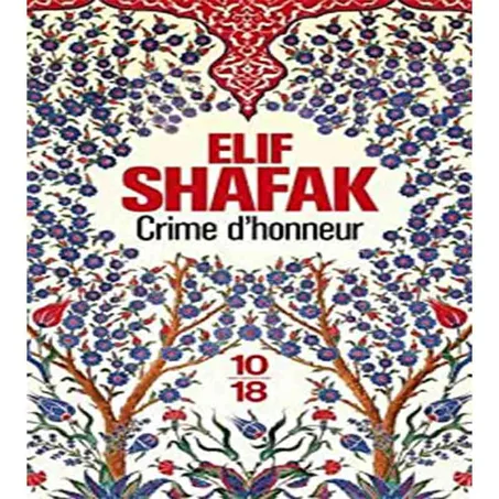 Crime d'honneur - Elif Shafak