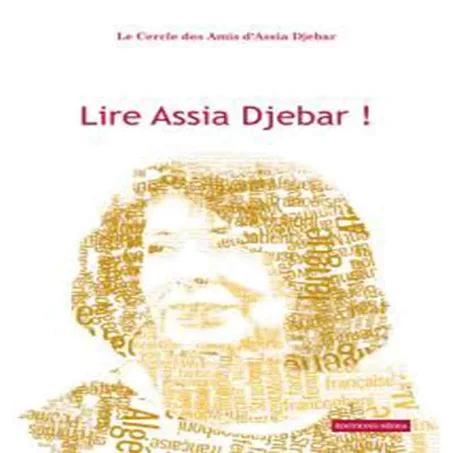 Lire Assia Djebar - Lire Assia Djebar