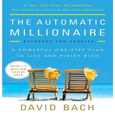 The Automatic Millionaire - David Bach