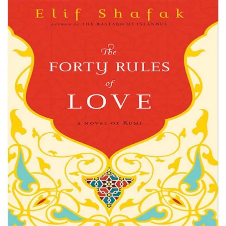 The Forty Rules of Love -  Elif Shafak