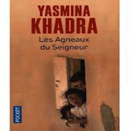 Les agneaux du Seigneur - Yasmina Khadra