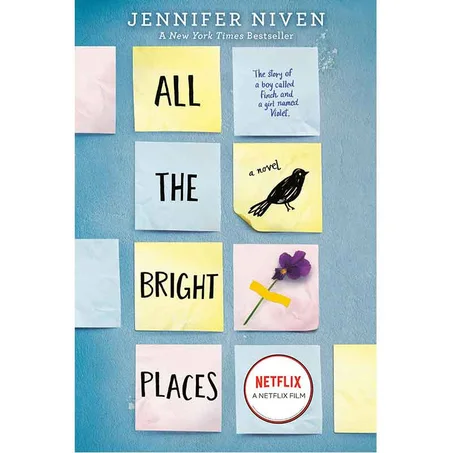 All the Bright Places - Jennifer Niven