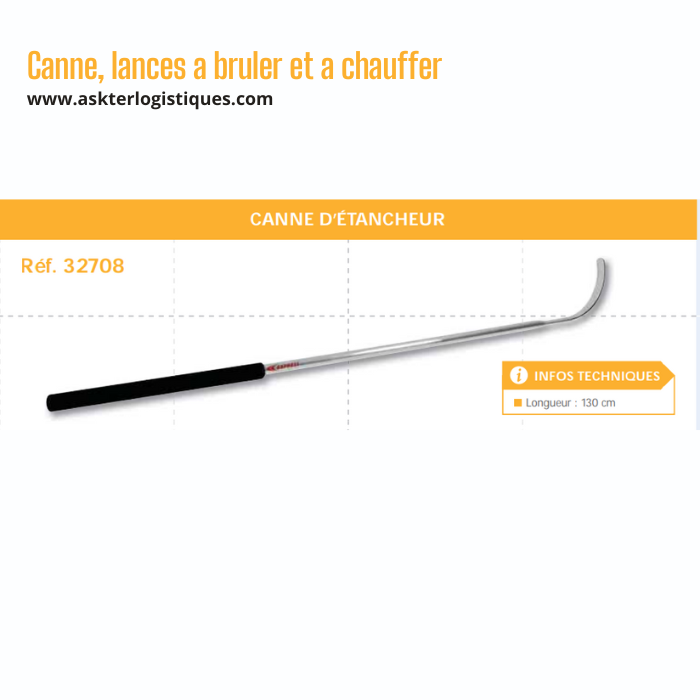 Canne, lances a bruler et a chauffer