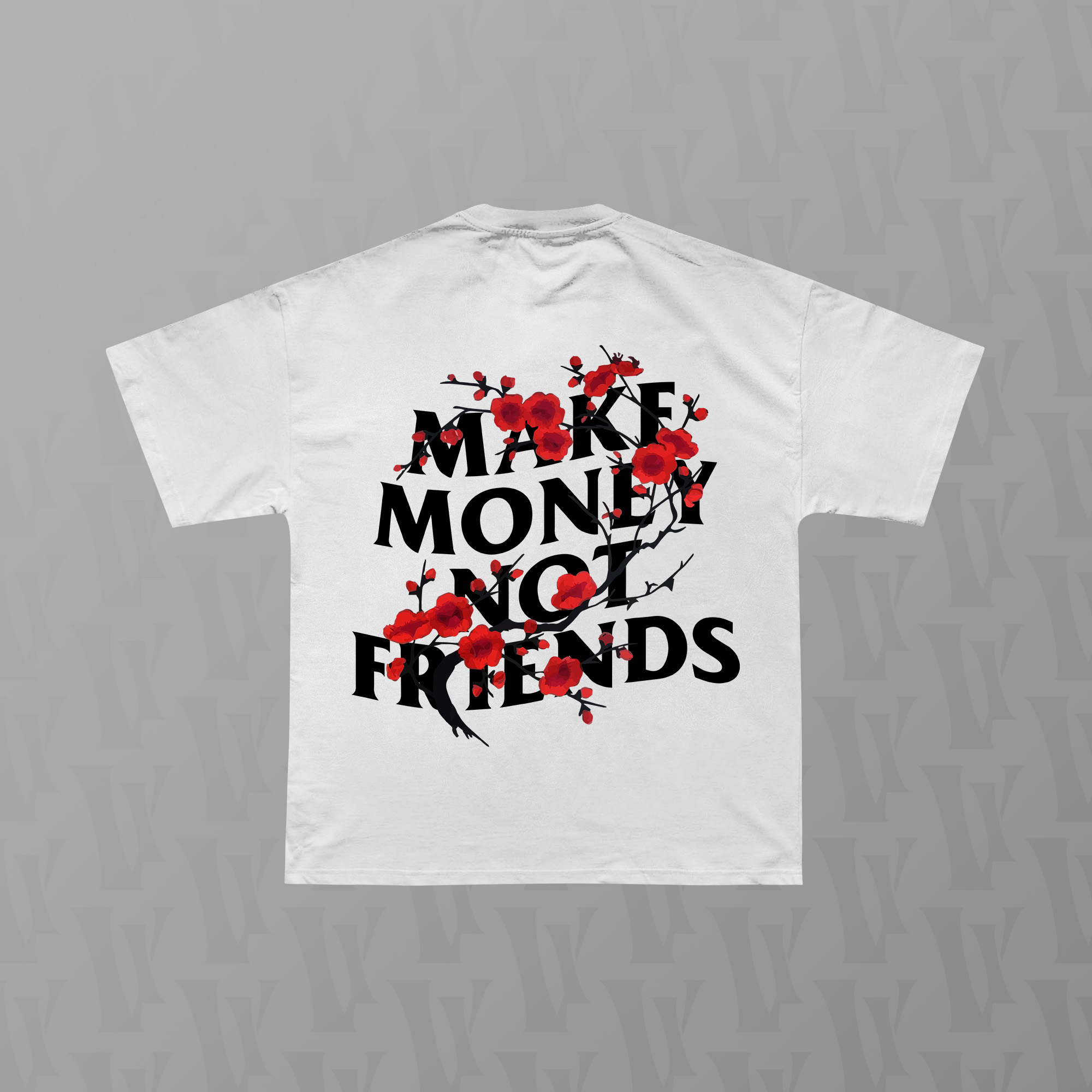 Make money not friends T-shirt