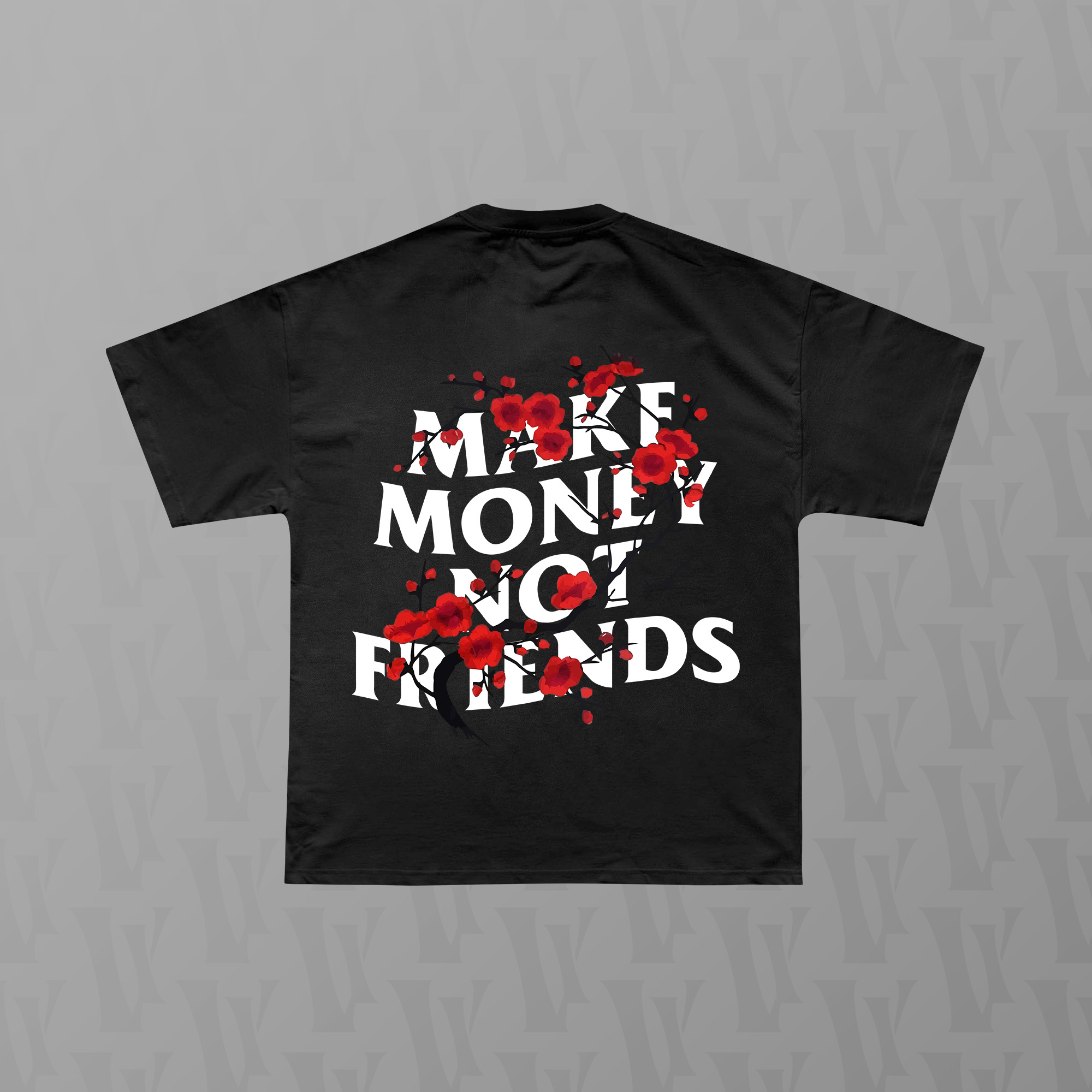 Make money not friends T-shirt