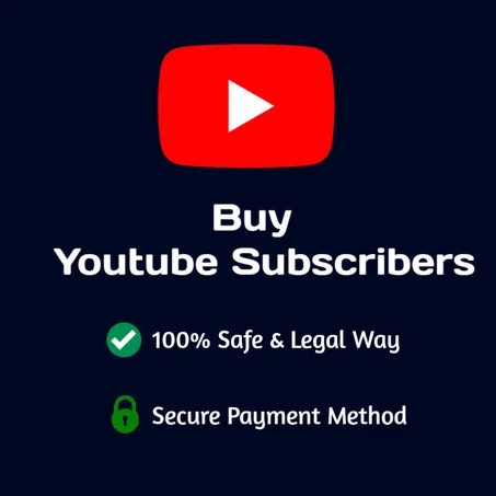 Buy Youtube Real Subscribers