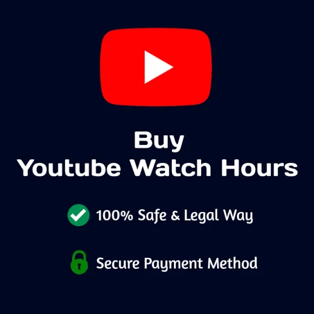 Buy Youtube Watch hours