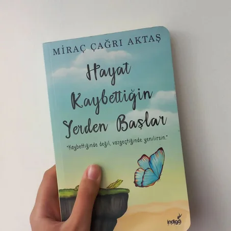 Hayat kaybettiğin yerden başlar